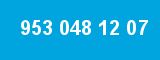 953 048 12 07